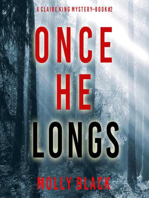 Title details for Once He Longs by Molly Black - Wait list